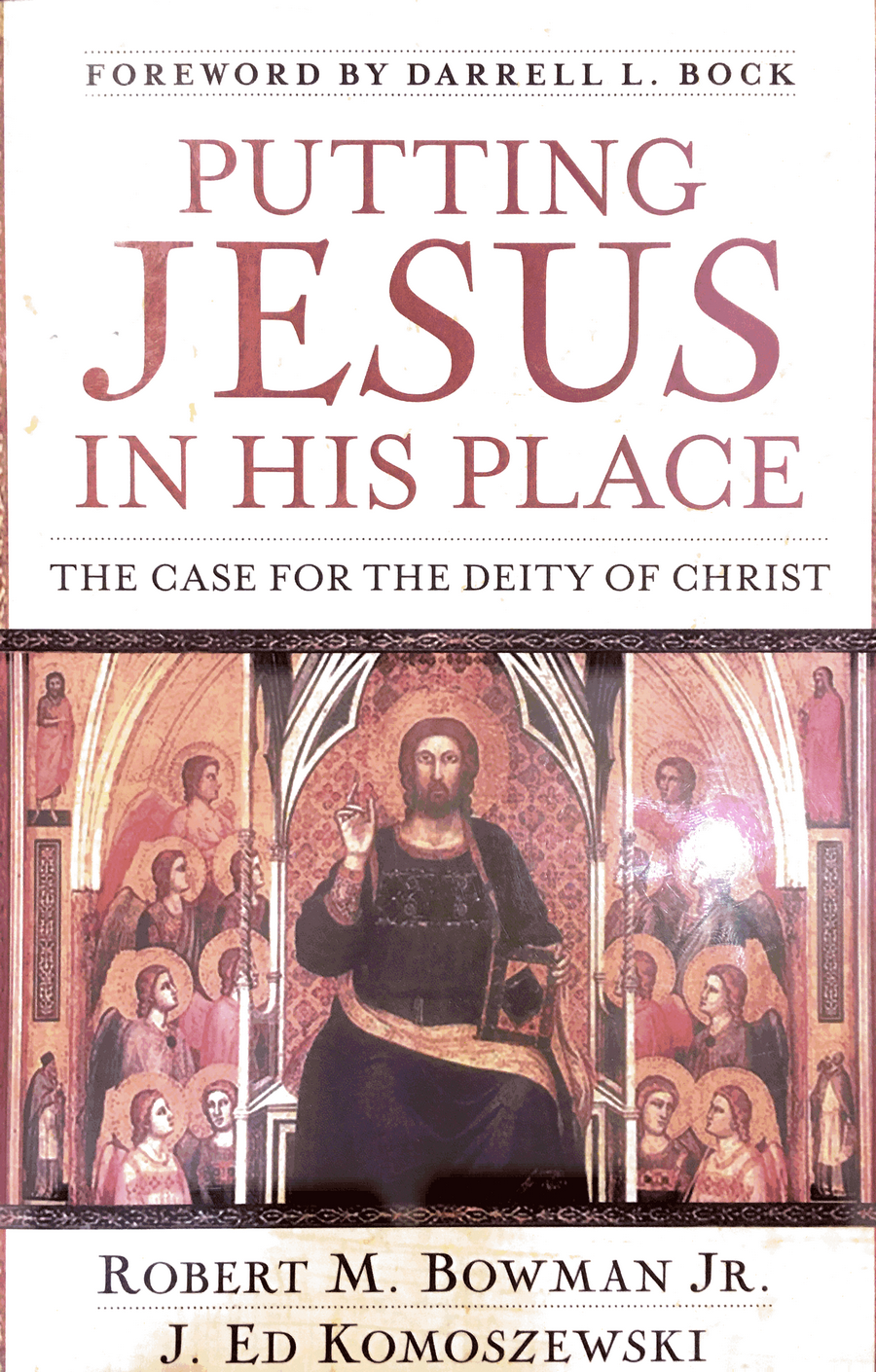 Putting Jesus in His Place
